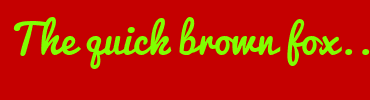 Image with Font Color 80FF00 and Background Color C50000